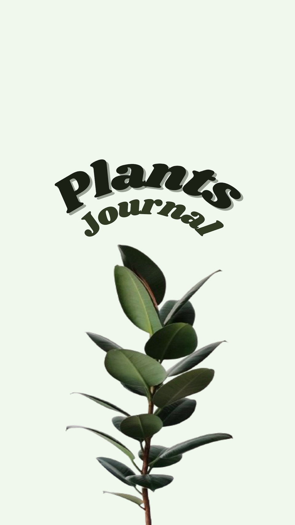 Plant Journal & Watering 2